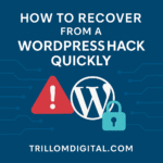 How to Recover from a WordPress Hack quickly